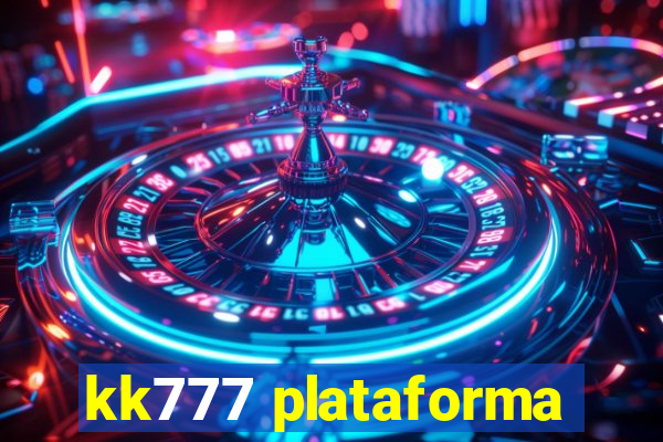 kk777 plataforma